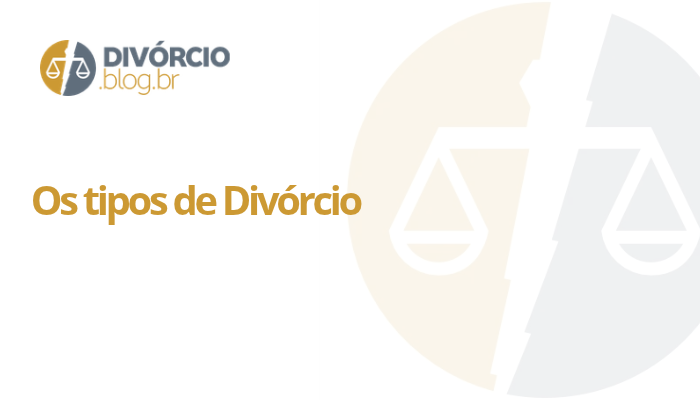 Imagem de capa para artigo sobre os tipos de divórcio.